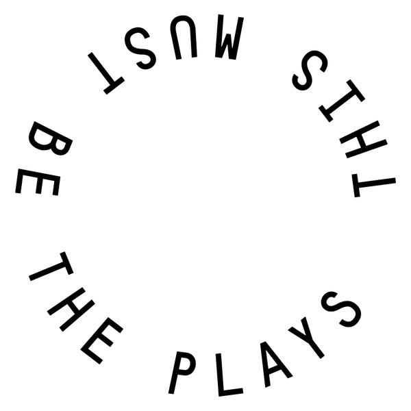 This Must Be The Plays